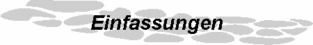 Einfassungen