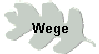 Wege